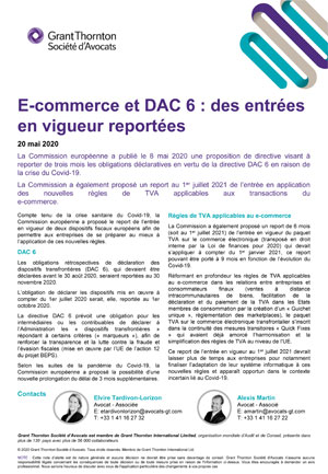 E-commerce et DAC 6 : des entrées en vigueur reportées